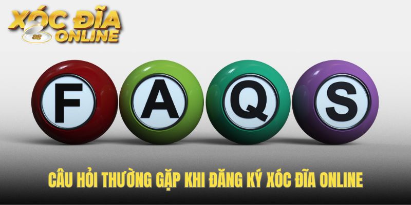 Những thắc mắc phổ biến nhất trước bước hướng dẫn đăng ký đầu tiên