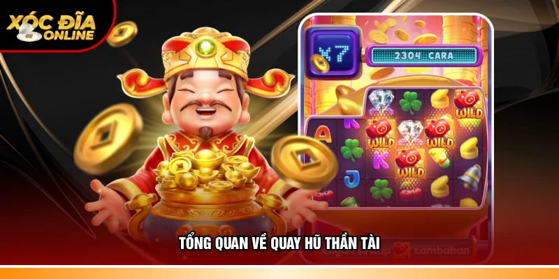 Nổ Hũ Thần Tài – Siêu Phẩm Đầy Hấp Dẫn Không Nên Bỏ Lỡ