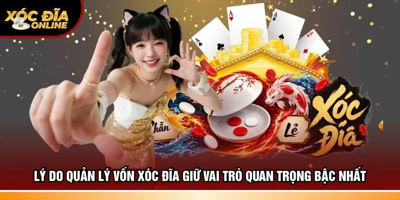 Quản Lý Vốn Xóc Đĩa – Tiết Kiệm Tiền Bạc Khi Tham Gia