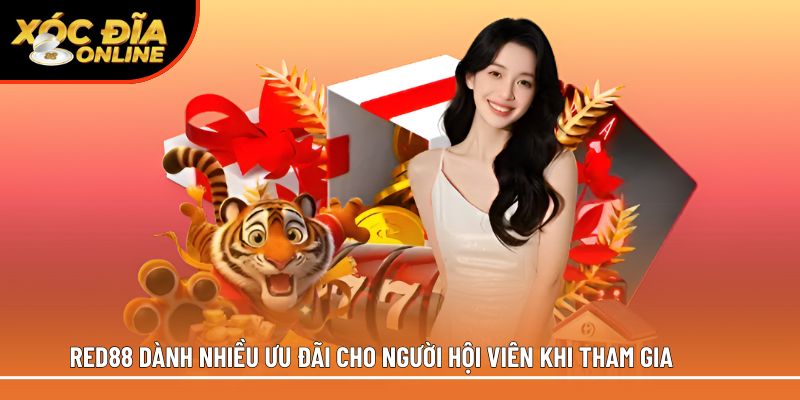 Red88 dành nhiều ưu đãi cho người hội viên khi tham gia