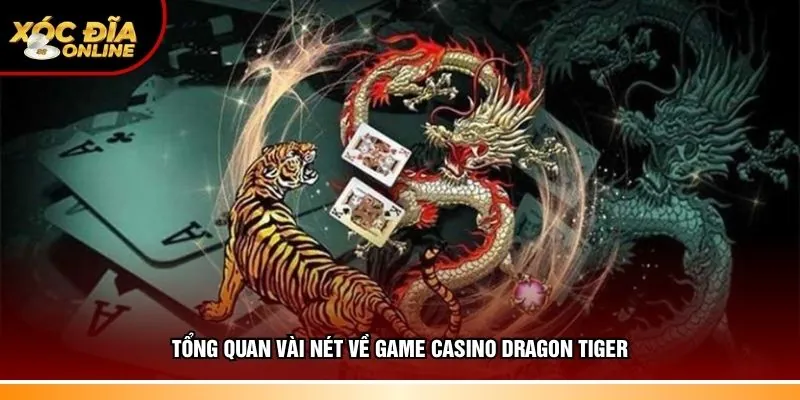 Rồng Hổ – Trải Nghiệm Siêu Phẩm Casino Hấp Dẫn Số 1