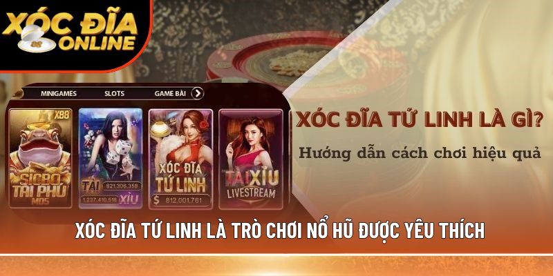 Xóc Đĩa Tứ Linh – Trò Chơi Dân Gian Đậm Chất Phá Cách